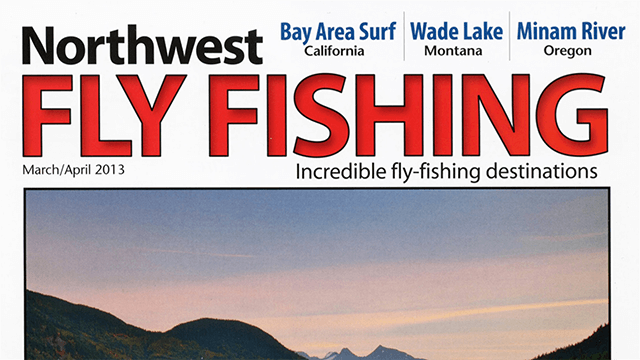 Northwest Fly Fishing – Minam River, OR – Exploring Pristine Wilderness Streams
